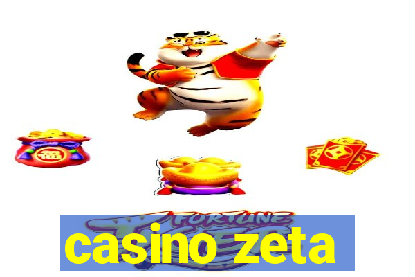 casino zeta