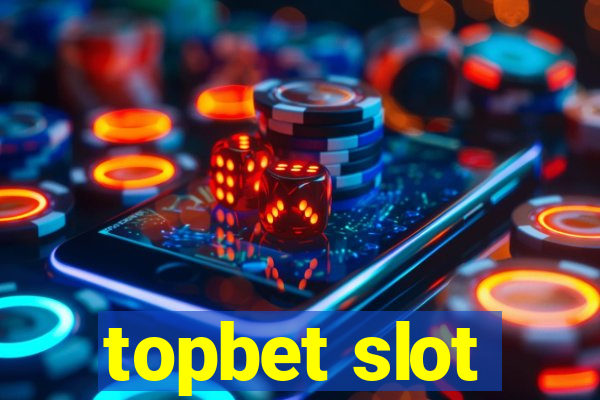 topbet slot