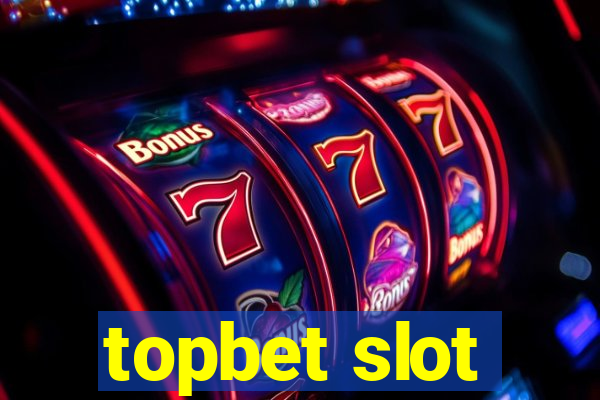 topbet slot