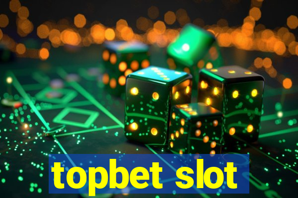 topbet slot