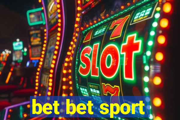 bet bet sport