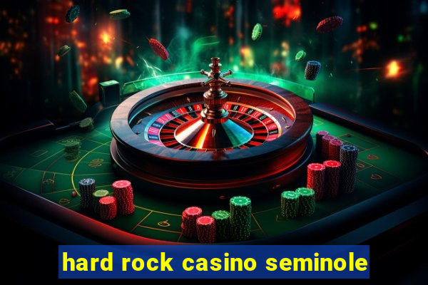 hard rock casino seminole