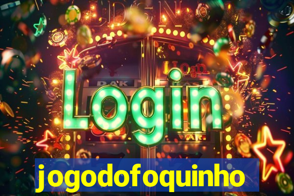 jogodofoquinho