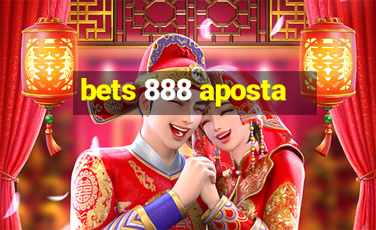 bets 888 aposta