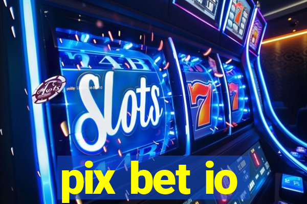 pix bet io