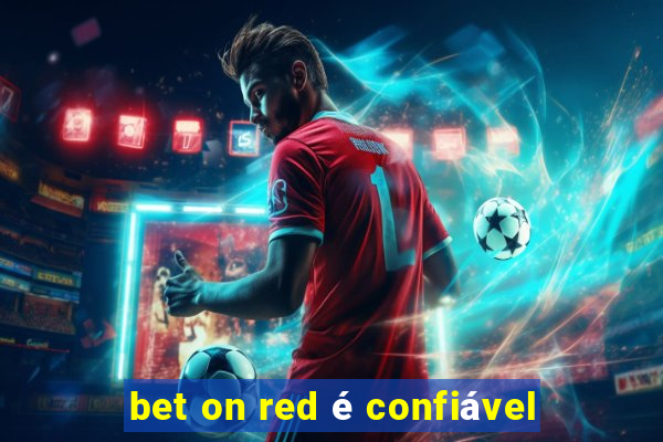 bet on red é confiável