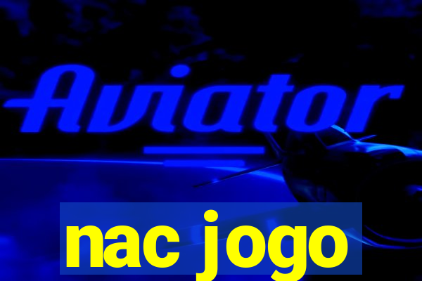 nac jogo