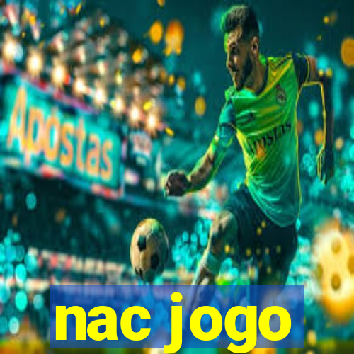 nac jogo