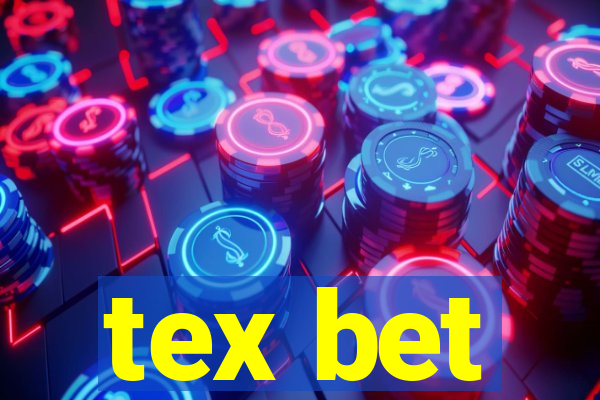 tex bet