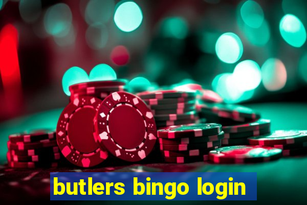 butlers bingo login