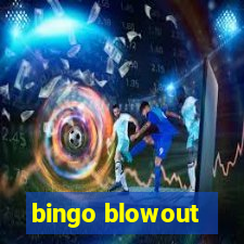 bingo blowout