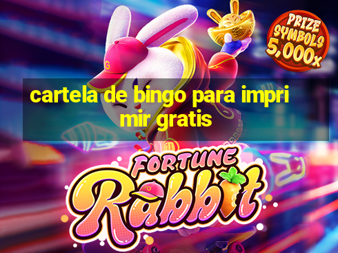 cartela de bingo para imprimir gratis