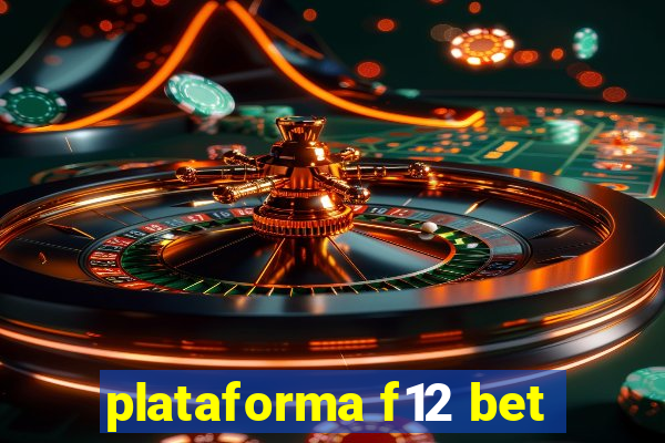 plataforma f12 bet