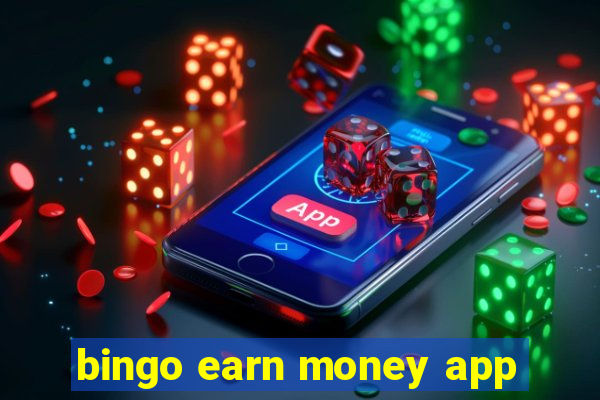 bingo earn money app