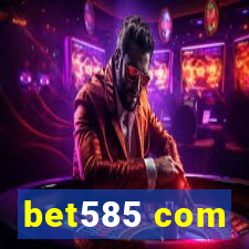 bet585 com