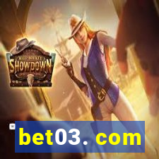 bet03. com