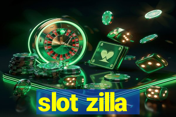 slot zilla