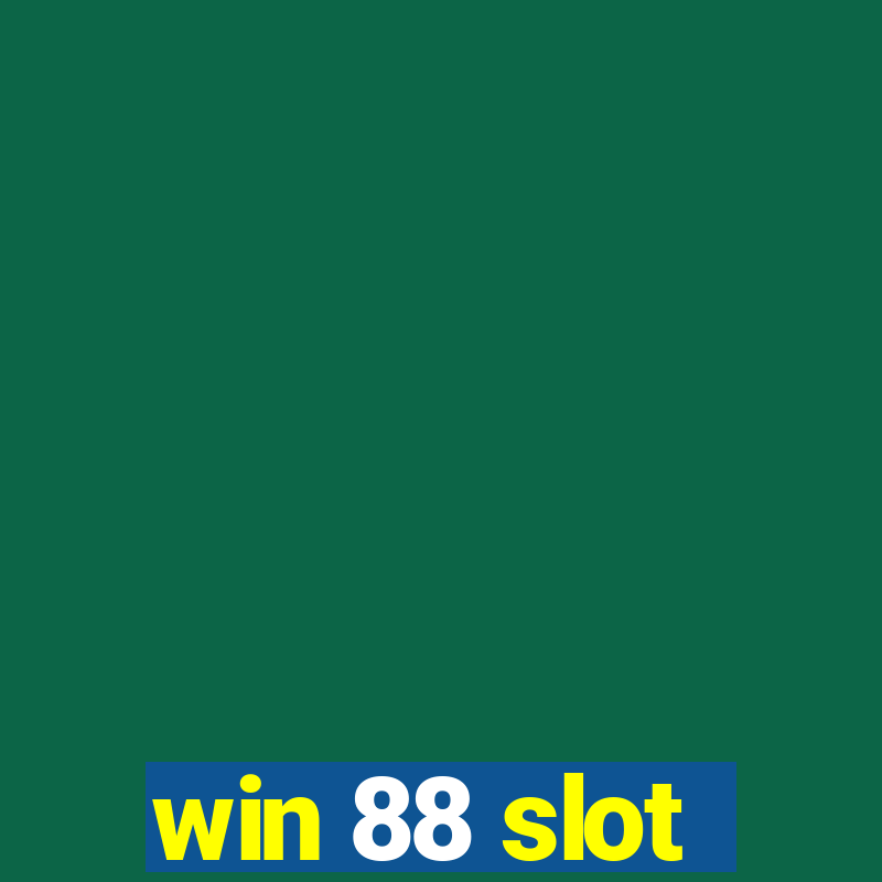 win 88 slot