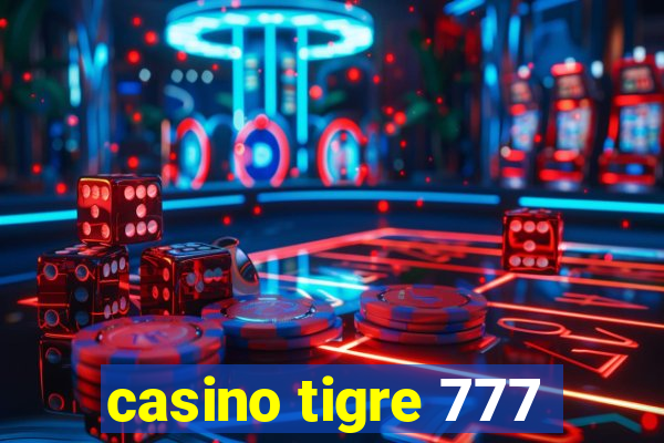 casino tigre 777