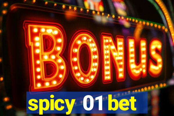 spicy 01 bet