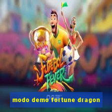 modo demo fortune dragon