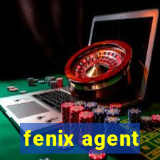 fenix agent