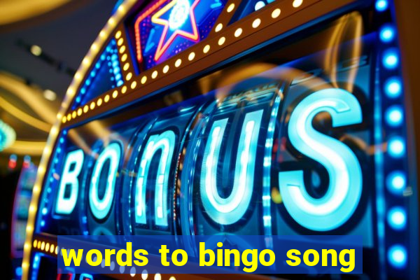 words to bingo song