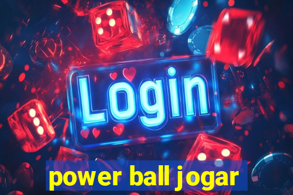 power ball jogar