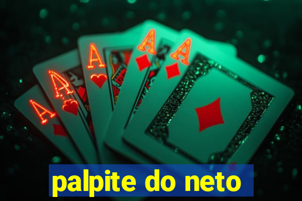 palpite do neto