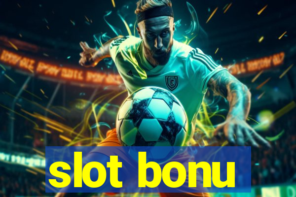 slot bonu