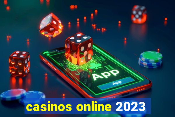 casinos online 2023