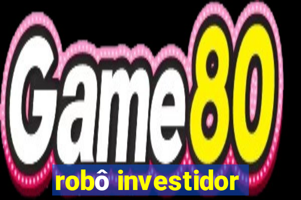 robô investidor