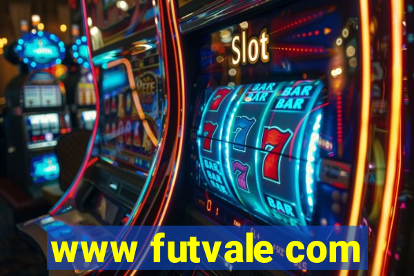 www futvale com