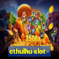 cthulhu slot