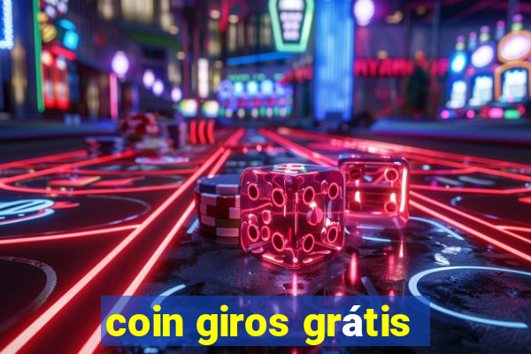 coin giros grátis