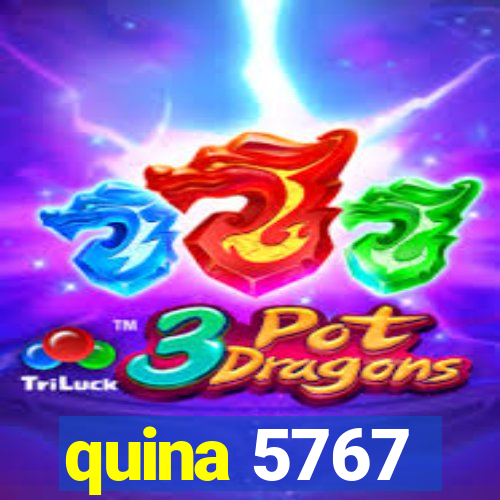 quina 5767