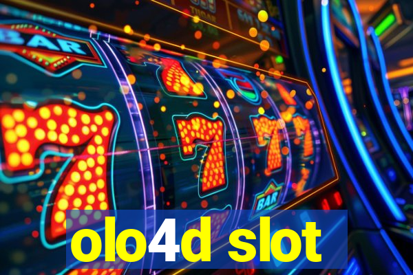 olo4d slot