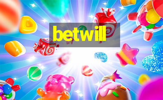 betwill