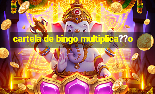 cartela de bingo multiplica??o