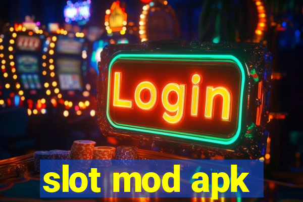 slot mod apk