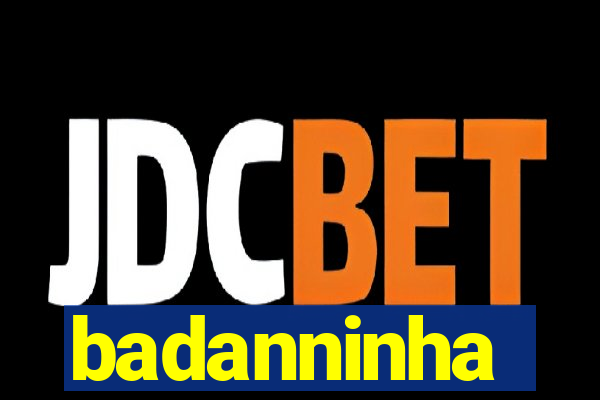 badanninha