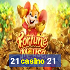 21 casino 21