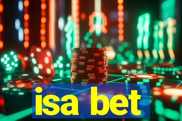 isa bet