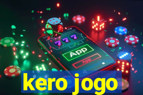 kero jogo