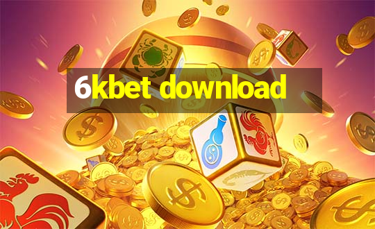 6kbet download