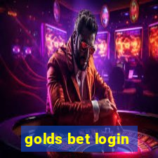 golds bet login