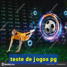 teste de jogos pg