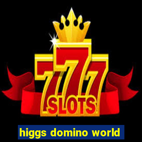 higgs domino world