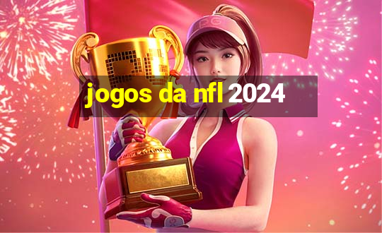 jogos da nfl 2024