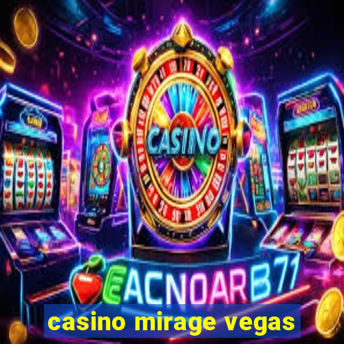 casino mirage vegas